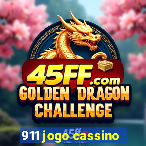 911 jogo cassino